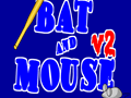 Bat And Mouse